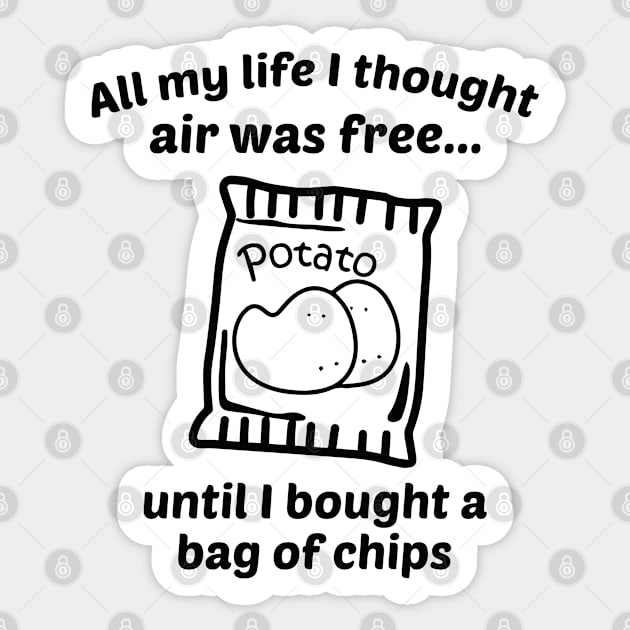 All My Life I Thought Air Was Free Sticker by AmazingVision